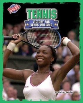Library Binding Tennis: Victory for Venus Williams Book