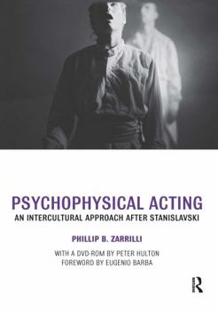Paperback Psychophysical Acting: An Intercultural Approach After Stanislavski Book
