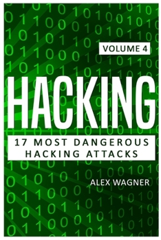 Paperback Hacking: 17 Most Dangerous Hacking Attacks Book