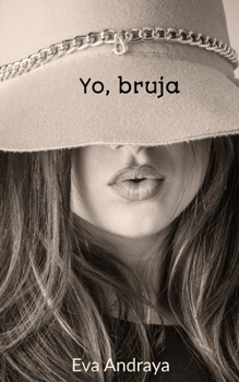 Paperback Yo, bruja [Spanish] Book