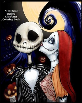 Paperback Nightmare Before Christmas Coloring Book: Tim Burton Coloring Book With Unofficial High Quality Images . Book