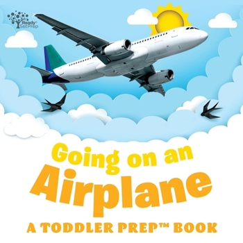 Paperback Going on an Airplane: A Toddler Prep Book