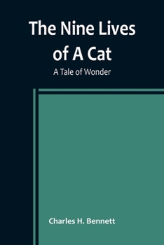 The Nine Lives of a Cat: A Tale of Wonder