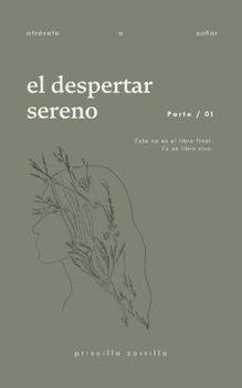 Paperback El Despertar Sereno: Atrévete a Soñar [Spanish] Book