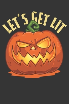 2020 Week To View Dated Planner Diary: 6x9 Inches Paperback Halloween Pumpkin Jack O Lantern Let's Get Lit