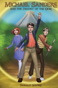 Michael Sanders: and the Destiny of the Qori