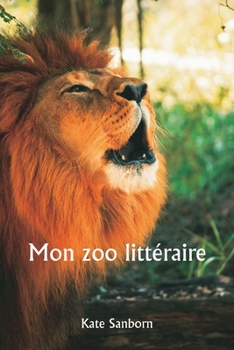 Paperback Mon zoo littéraire [French] Book