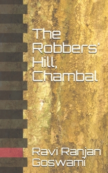 Paperback The Robbers' Hill, Chambal Book