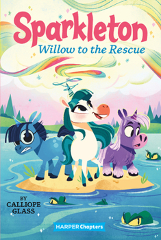 Paperback Sparkleton #6: Willow to the Rescue Book