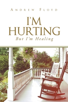 Paperback I'm Hurting, But I'm Healing Book