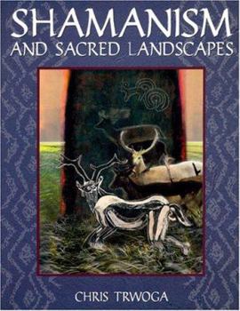 Paperback Shamanism and Sacred Landscapes Book