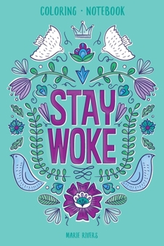 Paperback Stay Woke Coloring Notebook Book