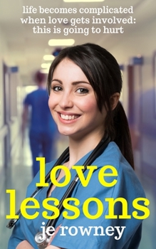 Paperback Love Lessons: life becomes complicated when love gets involved: this is going to hurt Book