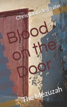 Paperback Blood on the Door: The Mezuzah Book