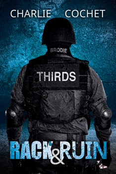 Rack & Ruin - Book #3 of the THIRDS
