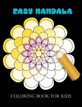 Paperback Easy Mandala coloring Book for Kids: Kids and Adults Coloring Book for Beginners, children Book