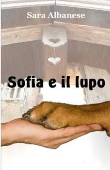 Paperback Sofia e il lupo [Italian] Book