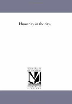 Paperback Humanity in the City. Book