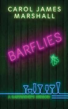 Hardcover Barflies: A Bartender's Memoir Book