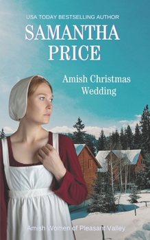 Paperback Amish Christmas Wedding: An Amish Christmas Novella Book