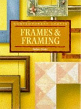 Paperback Contemporary Crafts: Frames & Framing Book