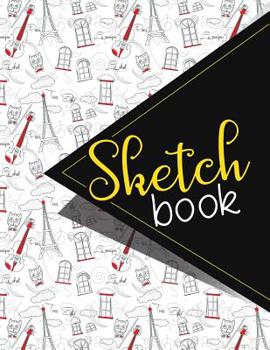 Paperback Sketchbook: Sketch Book, Art Sketch Books, Fashion Sketch Book For Children, Sketch Book For Kids Large, Sketchbook For Boys, Cute Book