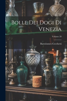 Paperback Bolle Dei Dogi Di Venezia; Volume 20 Book