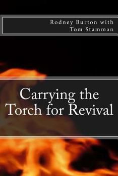 Paperback Carrying the Torch for Revival Book