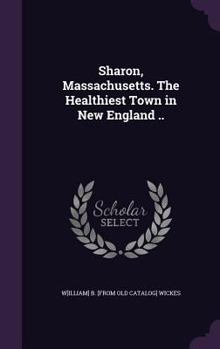 Hardcover Sharon, Massachusetts. The Healthiest Town in New England .. Book