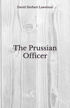 Paperback The Prussian Officer: Beyond World's Classics Book