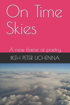 Paperback On Time Skies: A new flame of poetry Book