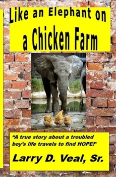 Paperback "Like An Elephant On A Chicken Farm" Book