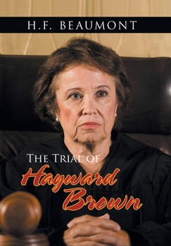 Hardcover The Trial of Hayward Brown Book
