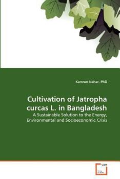 Paperback Cultivation of Jatropha curcas L. in Bangladesh Book