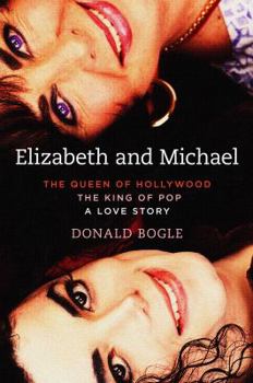 Hardcover Elizabeth and Michael: The Queen of Hollywood and the King of Pop--A Love Story Book