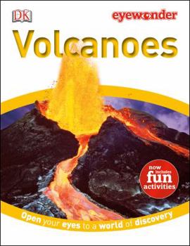Hardcover Eye Wonder: Volcanoes: Open Your Eyes to a World of Discovery Book