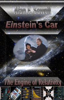Hardcover Einstein's Car: The Engine of Relativity Book