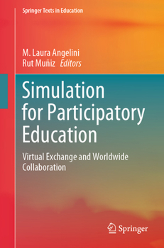 Paperback Simulation for Participatory Education: Virtual Exchange and Worldwide Collaboration Book