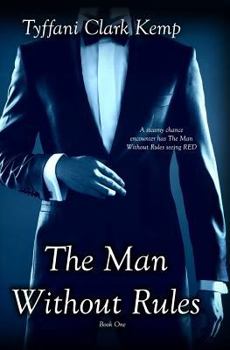 The Man Without Rules - Book #1 of the Without Rules