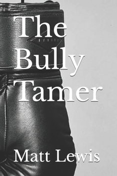 The Bully Tamer