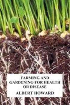 Paperback Farming and Gardening for Health or Disease Book