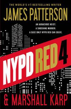 NYPD Red 4 - Book #4 of the NYPD Red