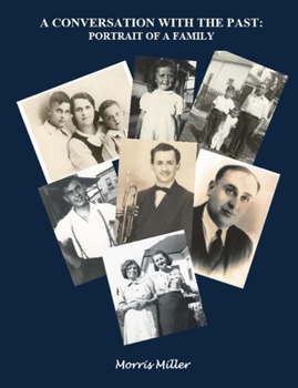 Paperback A Conversation with the Past: Portrait of a Family Book
