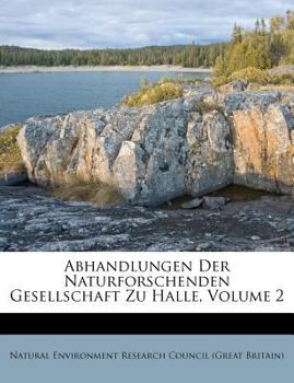 Paperback Abhandlungen Der Naturforschenden Gesellschaft Zu Halle, Volume 2 [German] Book