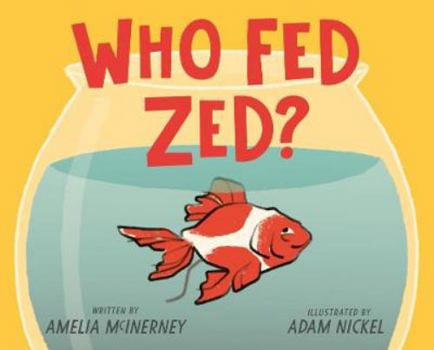 Hardcover Who Fed Zed? Book