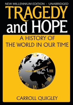 Paperback Tragedy and Hope: A History of the World in Our Time Book