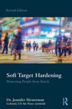 Paperback Soft Target Hardening: Protecting People from Attack Book