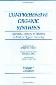 Hardcover Oxidation: Selectivity, Strategy & Efficiency in Modern Organic Chemistry (Comprehensive Organic Synthesis) Book