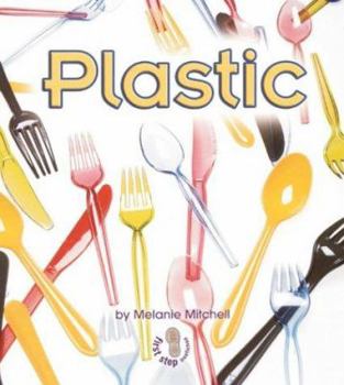 Plastic - Book  of the First Step Nonfiction: Materials