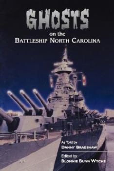 Paperback Ghosts on the Battleship North Carolina Book